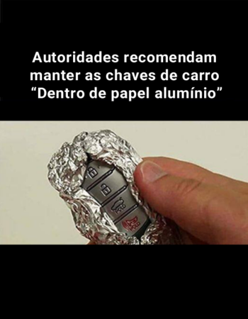 Veja esta recomendação para evitar problemas com as chaves